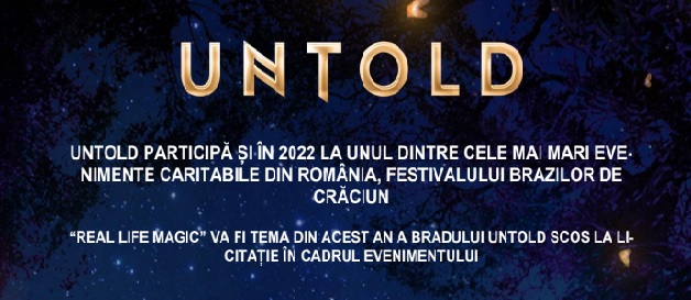  UNTOLD participă și în 2022 la unul dintre cele mai mari evenimente caritabile din România, Festivalului Brazilor de Crăciun